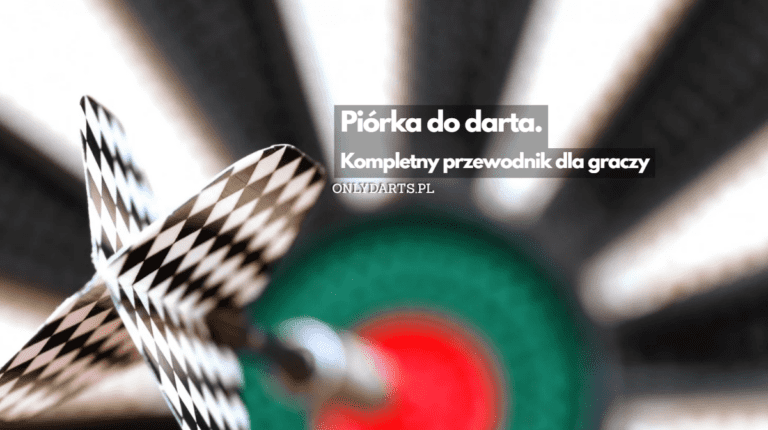 Piorka do darta–kompletny przewodnik dla graczy min
