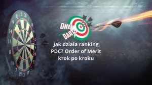 onlydarts pl jak dziala ranking pdc order of merit krok po kroku
