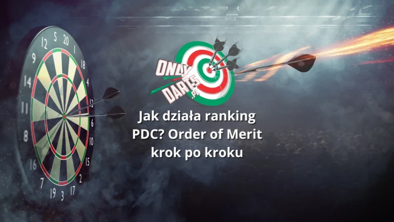 onlydarts pl jak dziala ranking pdc order of merit krok po kroku