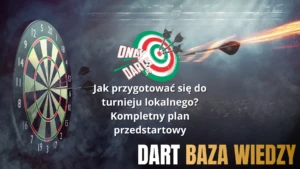 onlydarts pl jak przygotowac sie do turnieju lokalnego