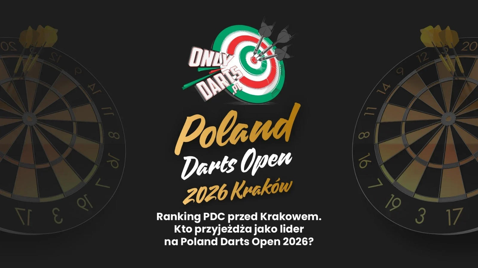 Ranking PDC przed Krakowem – kto przyjeżdża jako lider na Poland Darts Open 2026?