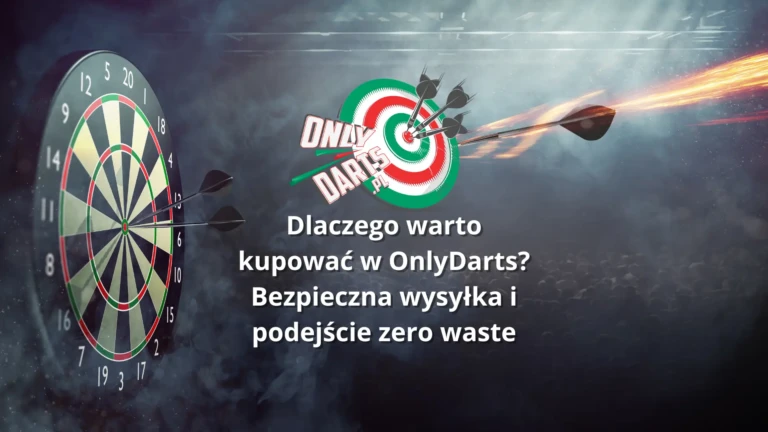 dlaczego warto kupowac w OnlyDarts bezpieczna wysylka i podejscie zero waste