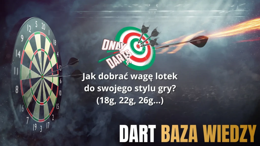 jak dobrac wage lotek do swojego stylu gry onlydarts pl