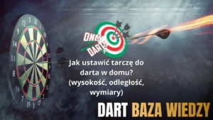 jak ustawic tarcze do darta w domu onlydarts pl