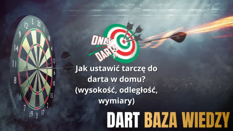 jak ustawic tarcze do darta w domu onlydarts pl